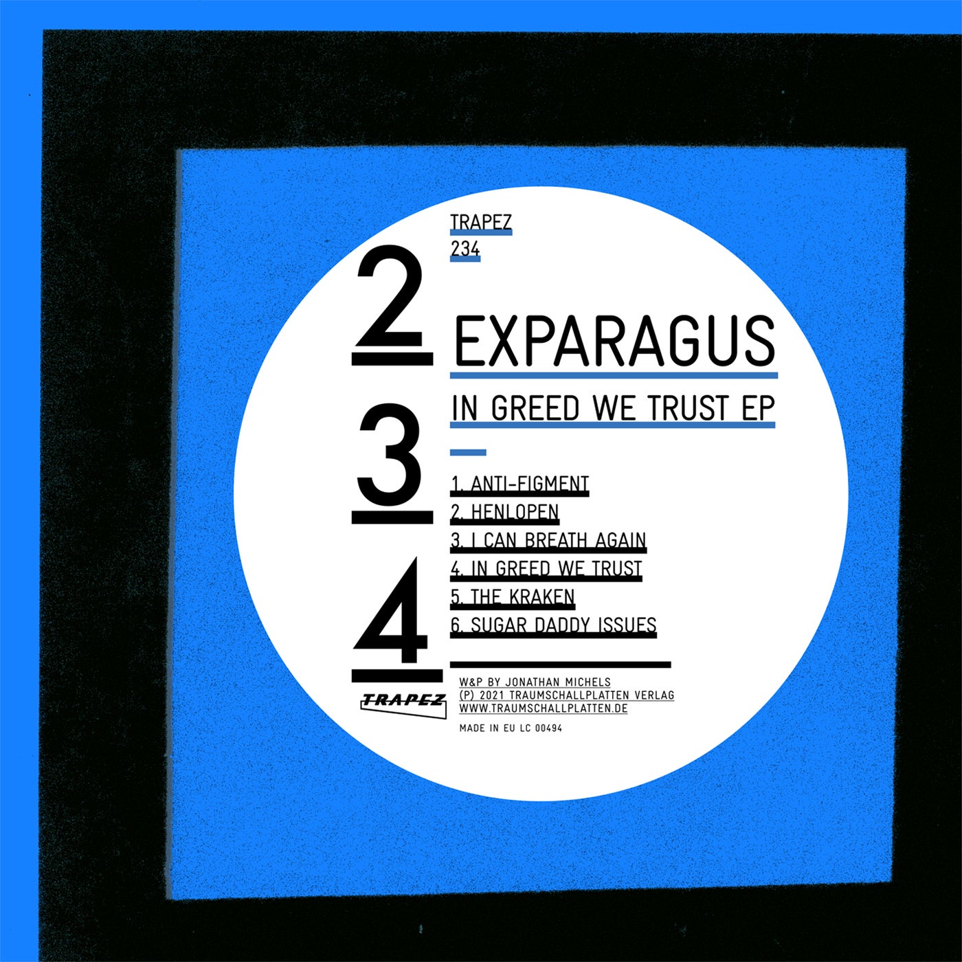 Exparagus – In Greed We Trust EP [TRAPEZ234]